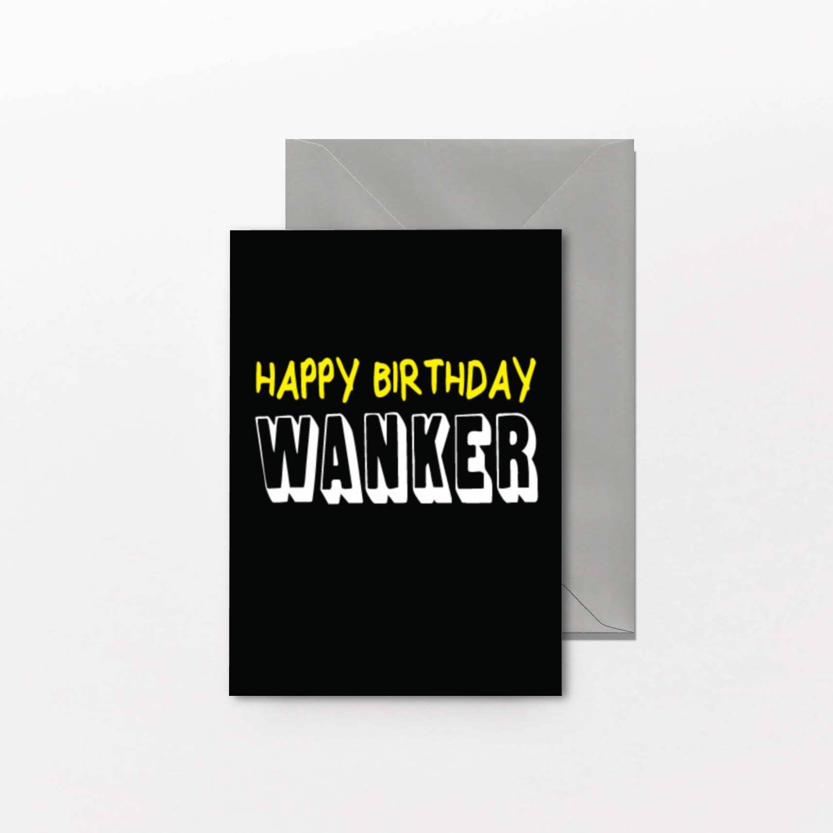 Rude Birthday Card - Happy Birthday Wanker - FUN05